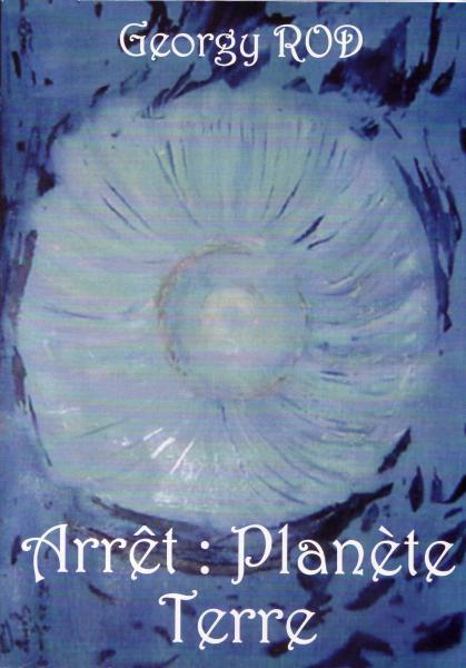 Arrêt: Planète Terre